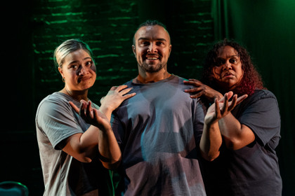 Production still for the 2023 Season of ' 'Whose Gonna Love 'Em? I am that i AM' In Photo: Maggie Church-Kopp, Corey Saylor-Brunskill, Maurial Spearim. Photographer: Jacinta Keefe